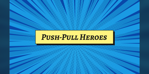 Cover image for Push/Pull Heroes