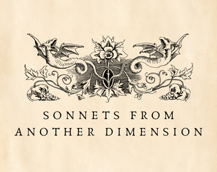 Sonnets from Another Dimension   - A Shakespearean sonnet writing TTRPG 