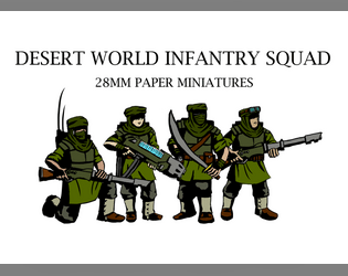 Desert World Infantry - Paper Minis  