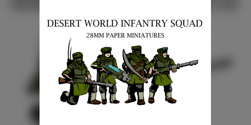 Cover image for Desert World Infantry - Paper Minis