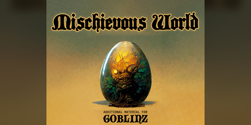 Cover image for Mischievous World - Additional material for GOBLINZ