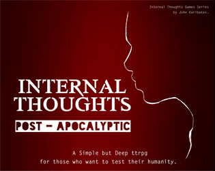 Internal Thoughts - Post Apocalyptic  