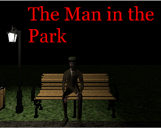 The Man in the Park [Free] [Adventure] [Windows] [macOS]