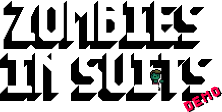 Zombies in Suits  Demo