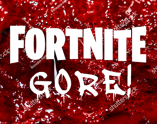 Fortnite GORE!