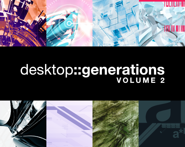 desktop::generations volume 2