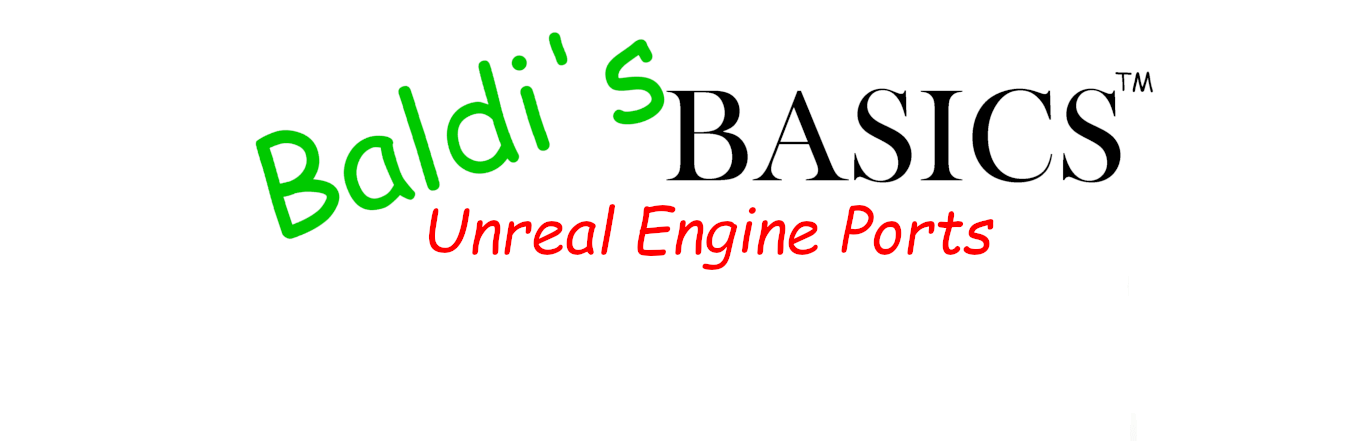 Baldi's Basics Unreal Engine Ports