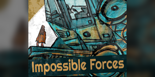 Cover image for Impossible Forces