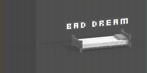 Cover image for Bad Dream - (Experimental)