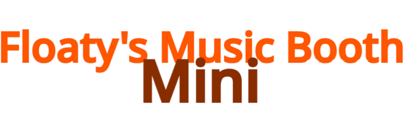 Floaty's Music Booth Mini