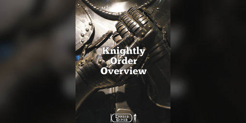 Cover image for Knightly Order Overview