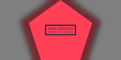 Cover image for Space Hunters - Xilabos Chronicles