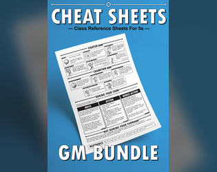 Class Cheat Sheets for 5e   - Make Learning & Playing 5e Easier than Ever 