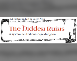 The Hidden Ruins   - A system neutral one-page dungeon 