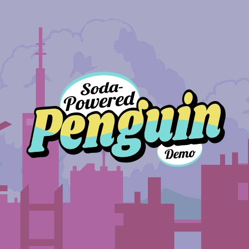 Cover image for Soda-Powered Penguin Demo 2022