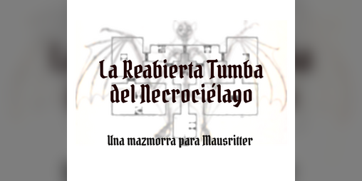Cover image for La Reabierta Tumba del Necrociélago
