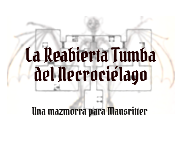 Cover image for La Reabierta Tumba del Necrociélago