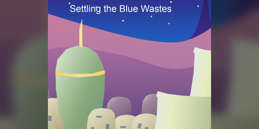 Cover image for Settling the Blue Wastes