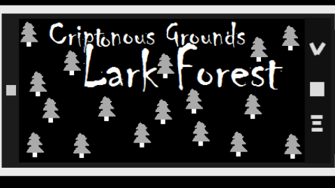Cover image for Criptonous Grounds: Lark Forest - Web Game