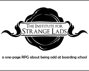 The Institute for Strange Lads  