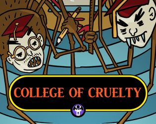 College of Cruelty   - A 5e Compatible Multidimensional University Adventure 