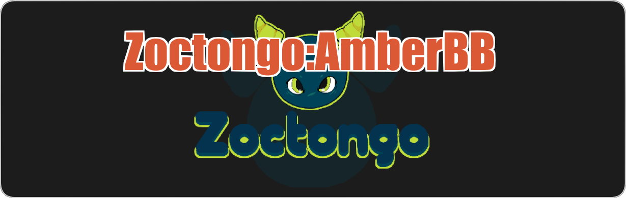 Zoctongo:AmberBB Part 1 and Part 2 v0.9.2