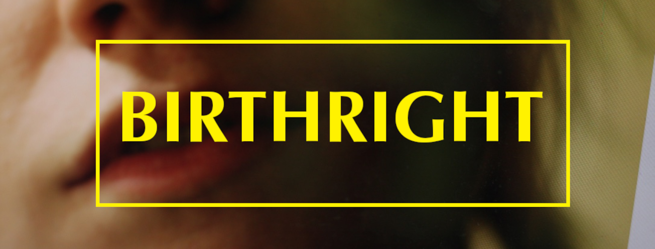 Birthright