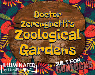 Doctor Zerenghetti's Zoological Gardens  