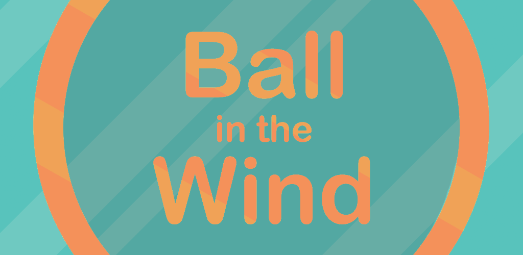 Ball in the Wind