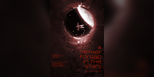 Cover image for A Tether Forged In The Stars (ashcan version)