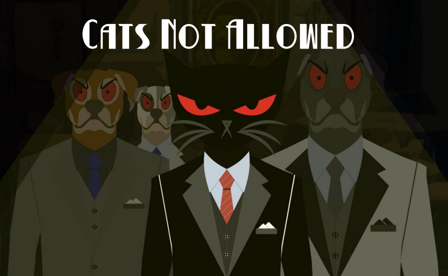 Cats Not Allowed