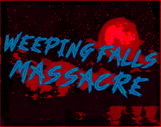 Weeping Falls Massacre cover