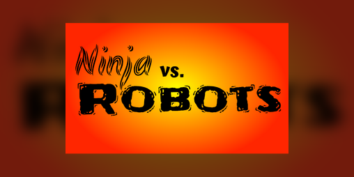 Cover image for Ninja vs. Robots