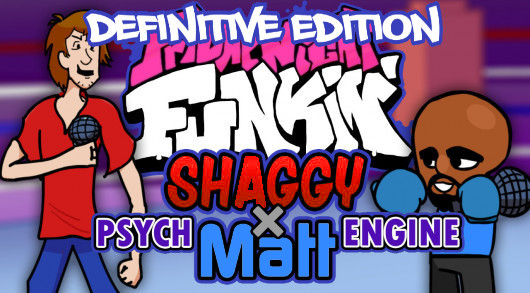 V.S. Shaggy x Matt - Definitive Edition