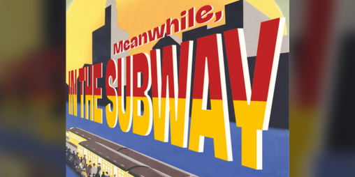 Cover image for Meanwhile, in the subway