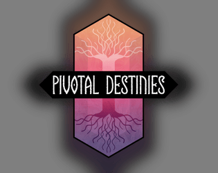 Pivotal Destinies