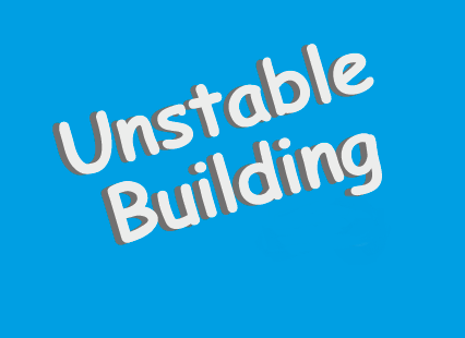 Unstable Building