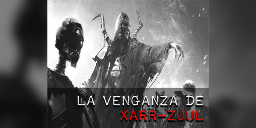 Cover image for La venganza de Xarr-Zuul