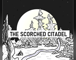 The Scorched Citadel   - An OSE module set in the ruins of the final city of men 
