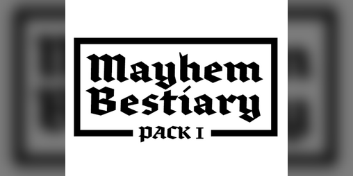 Cover image for Mayhem Bestiary Pack 1