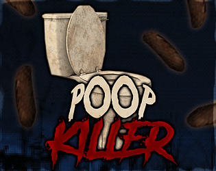 Poop Killer [$1.00] [Adventure] [Windows]
