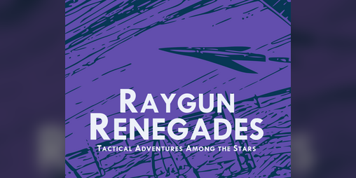 Cover image for Raygun Renegades