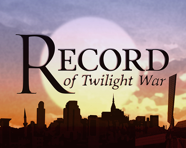 Record of Twilight War by Brock McCord