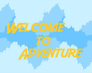 Welcome to Adventure