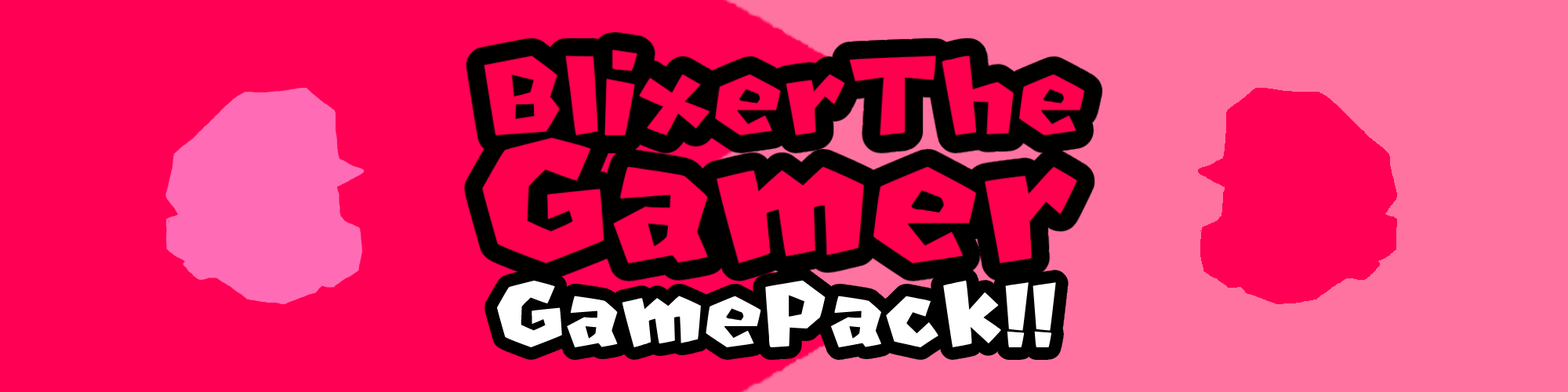 BlixerTheGamer GamePack!! (Vol.1)