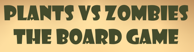 Cover image for Plants vs Zombies Board Game (Digital to Analog)