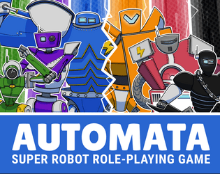 AUTOMATA   - A robot role playing game, illuminated by Lumen. 