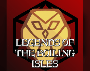 Legends of the Boiling Isles - A TOH TTRPG  