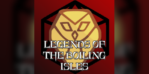 Cover image for Legends of the Boiling Isles - A TOH TTRPG