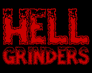HELL GRINDERS   - A turbo-charged boomer shooter TTRPG illuminated by Lumen 